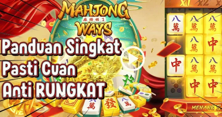 Strategi Efektif Menang Mahjong Ways dengan Modal Minim: Rahasia Transformasi Simbol Emas